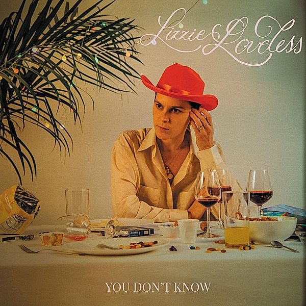 You Don'T Know (Vinyl), Lizzie Loveless