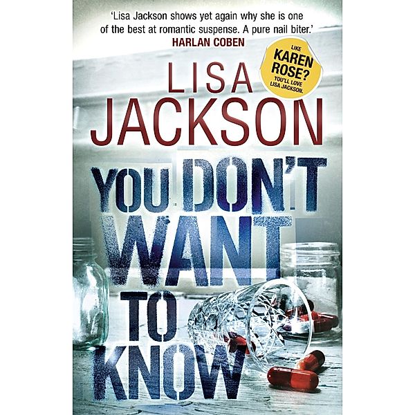 You Don't Want to Know, Lisa Jackson