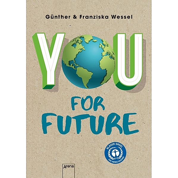 You for Future, Günther Wessel, Franziska Wessel