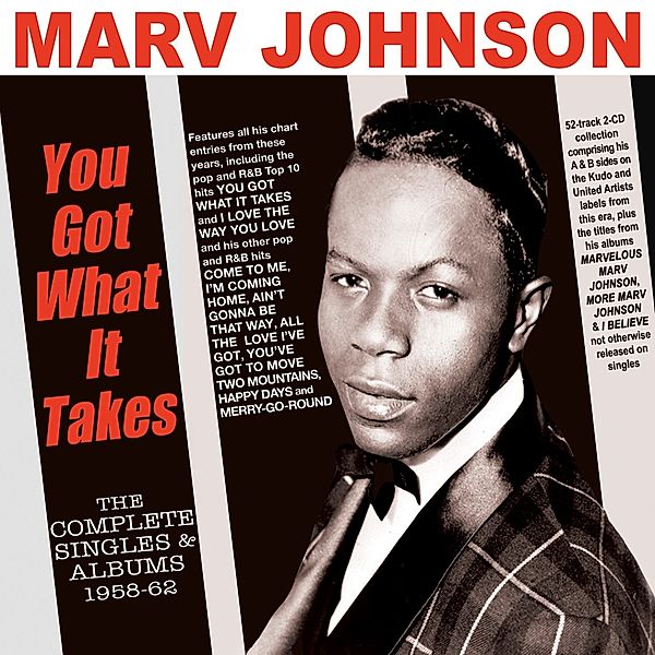 You Got What It Takes - The Complete Singles & Alb, Marv Johnson