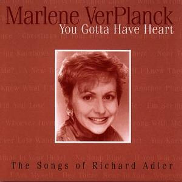 You Gotta Have Heart, Marlene Verplanck