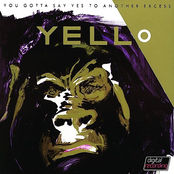 You Gotta Say Yes To Another Excess, Yello