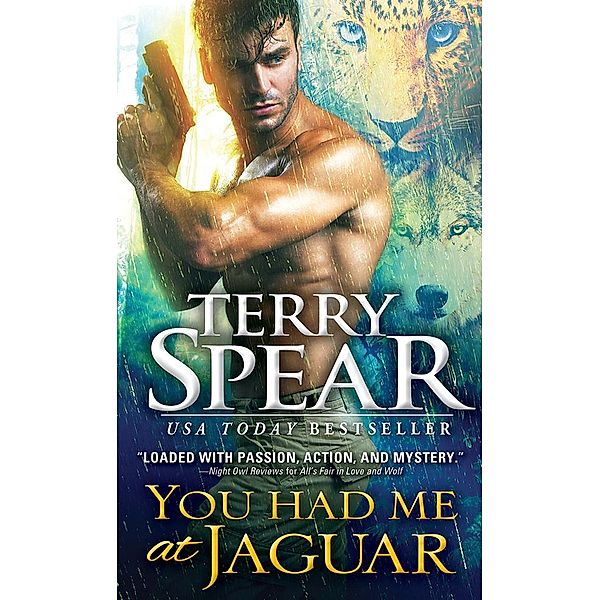 You Had Me at Jaguar / Heart of the Shifter Bd.1, Terry Spear