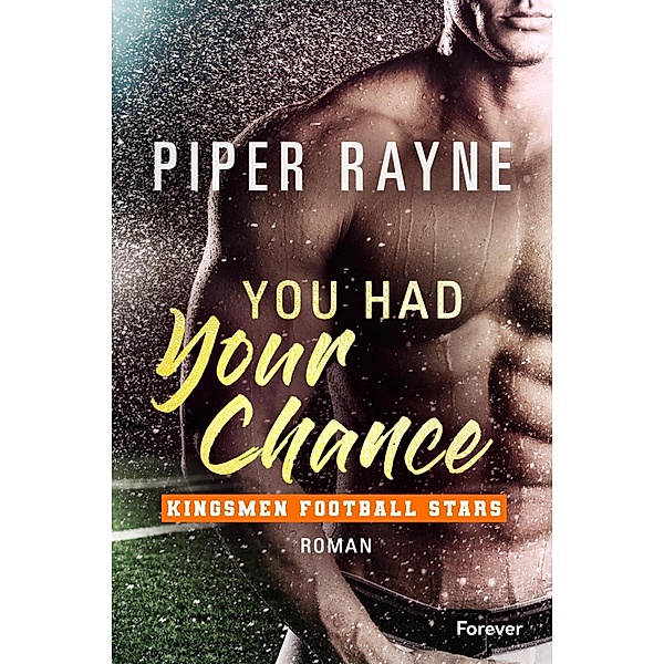 You Had Your Chance, Piper Rayne