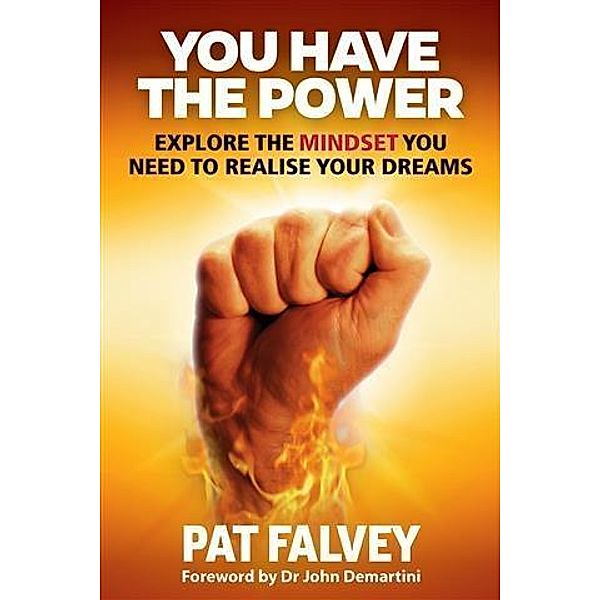 You Have the Power, Pat Falvey
