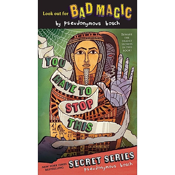 You Have to Stop This / The Secret Series Bd.5, Pseudonymous Bosch