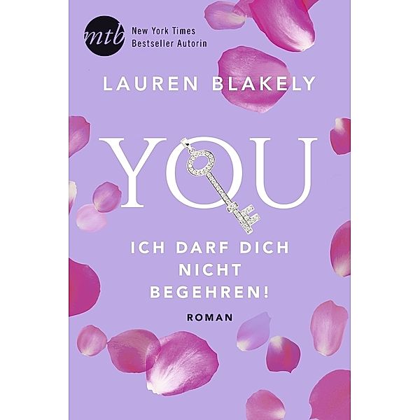 You - Ich darf dich nicht begehren / Big Rock Bd.4, Lauren Blakely