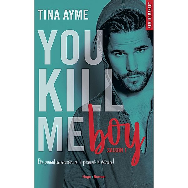 You kill me - Tome 01 / You kill me Bd.1, Tina Ayme