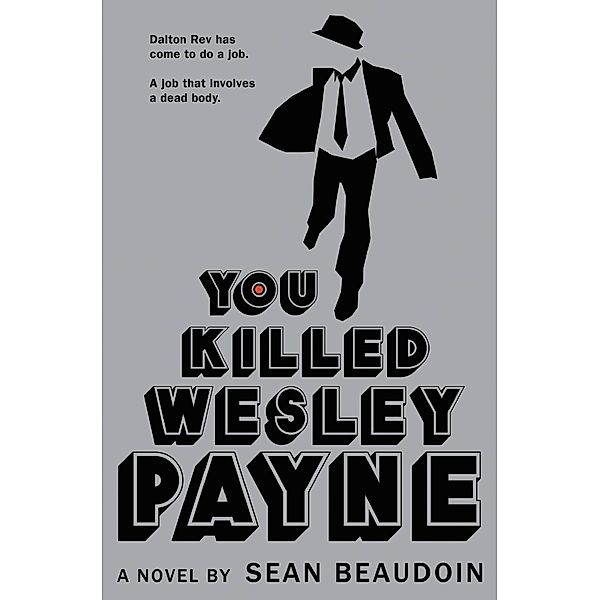 You Killed Wesley Payne, Sean Beaudoin