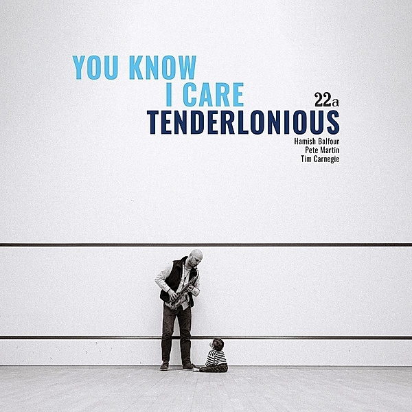 You Know I Care (Vinyl), Tenderlonious