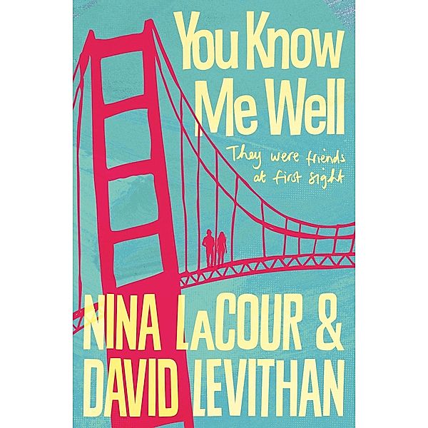 You Know Me Well, David Levithan, Nina LaCour