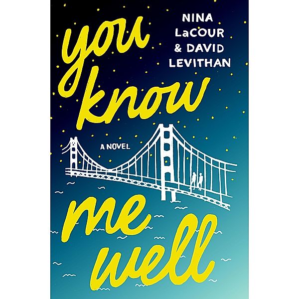 You Know Me Well, Nina LaCour, David Levithan