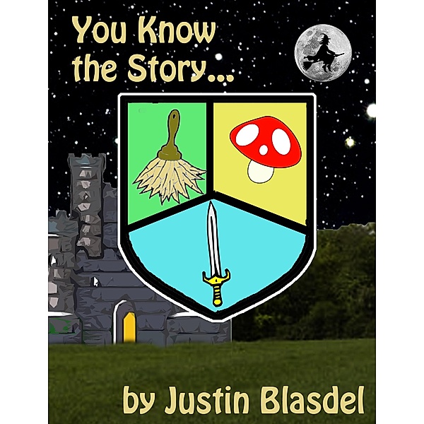 You Know The Story, Justin Blasdel