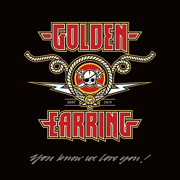 You Know We Love You!, Golden Earring