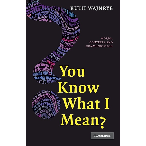 You Know what I Mean?, Ruth Wajnryb