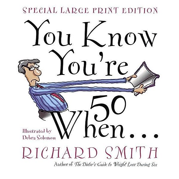 You Know You're Fifty When, Richard Smith