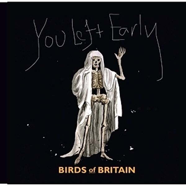 You Left Early (Vinyl), Birds Of Britain