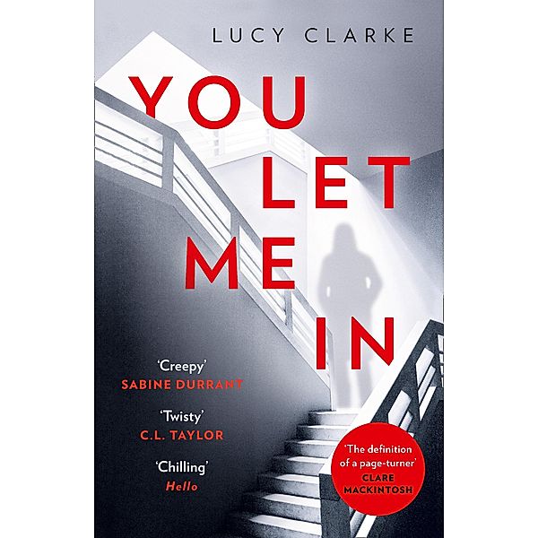 You Let Me In, Lucy Clarke