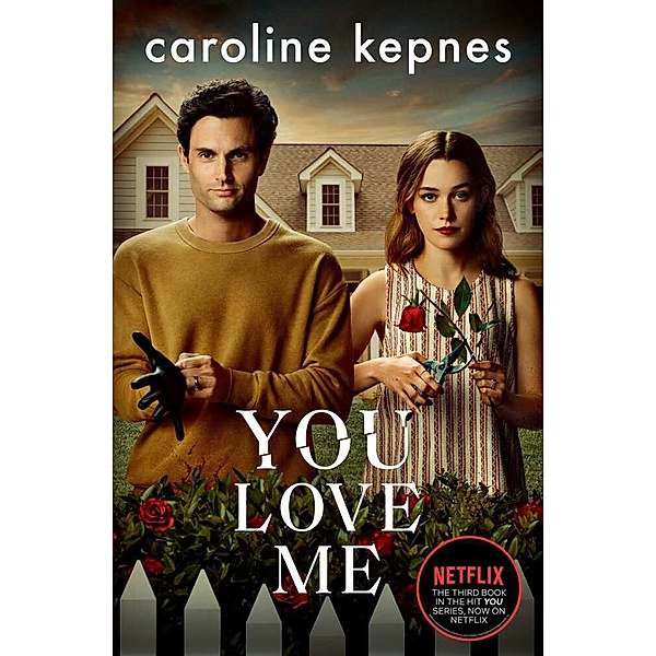 You Love Me, Caroline Kepnes