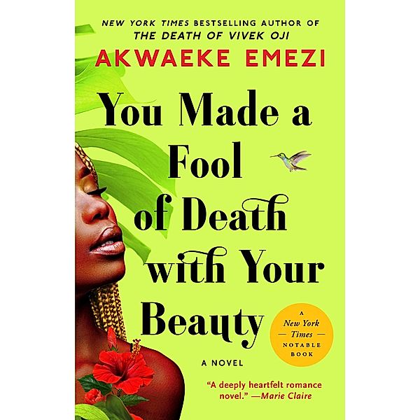 You Made a Fool of Death with Your Beauty, Akwaeke Emezi