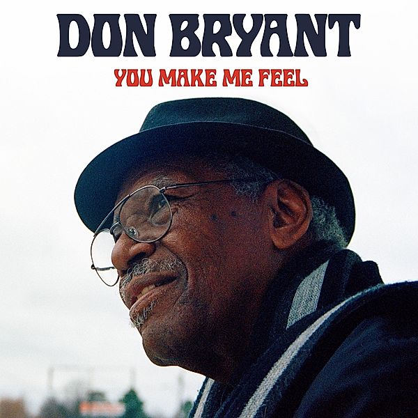 You Make Me Feel, Don Bryant