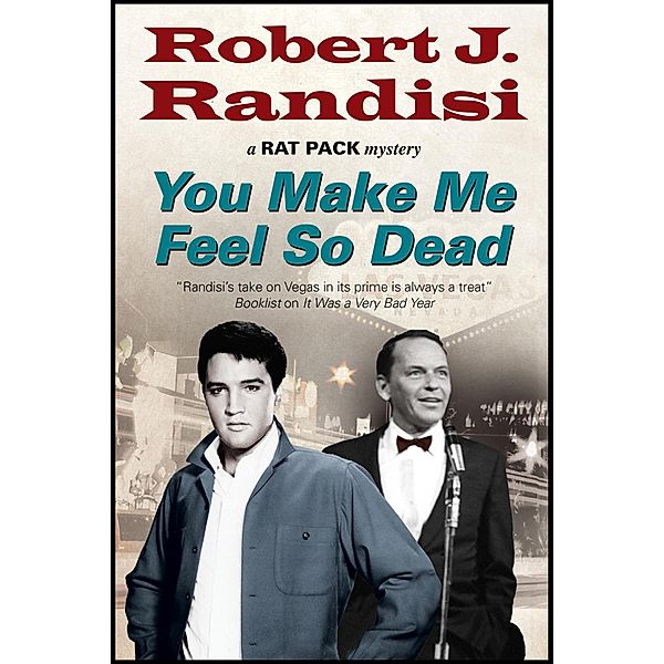 You Make Me Feel So Dead / A Rat Pack Mystery Bd.8, Robert J. Randisi