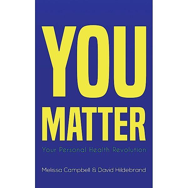 You Matter / Austin Macauley Publishers LLC, Melissa Campbell