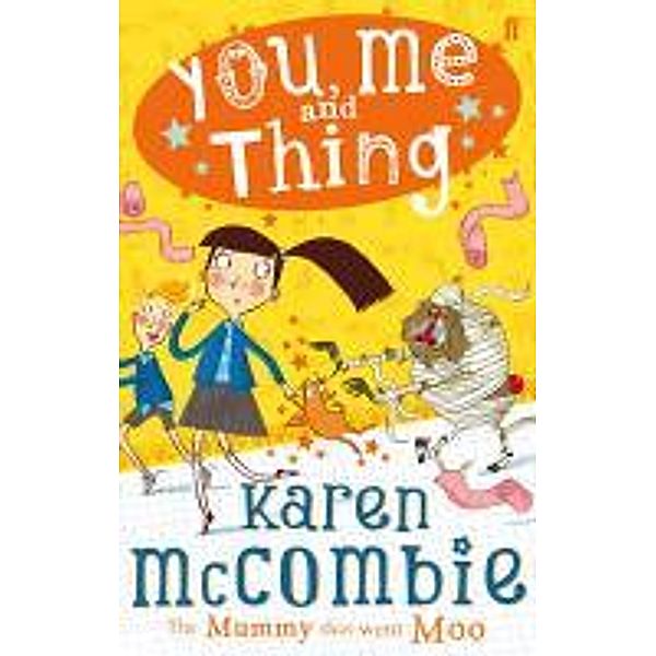 You, Me and Thing, Karen McCombie