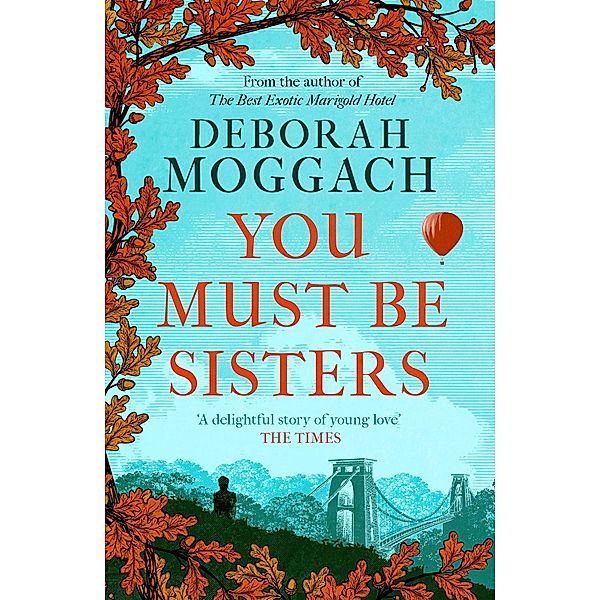 You Must Be Sisters, Deborah Moggach