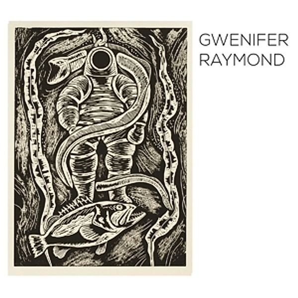 You Never Were Much Of A Dancer (Vinyl), Gwenifer Raymond
