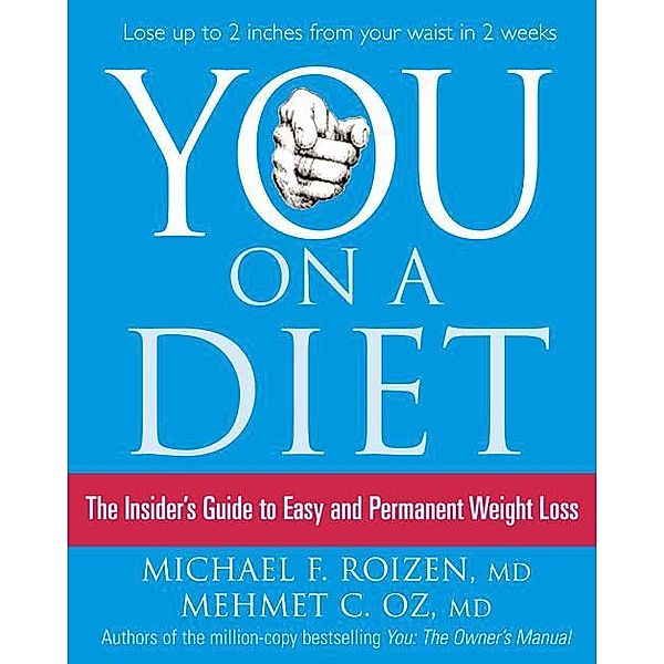 You: On a Diet, Michael F. Roizen, Mehmet C. Oz