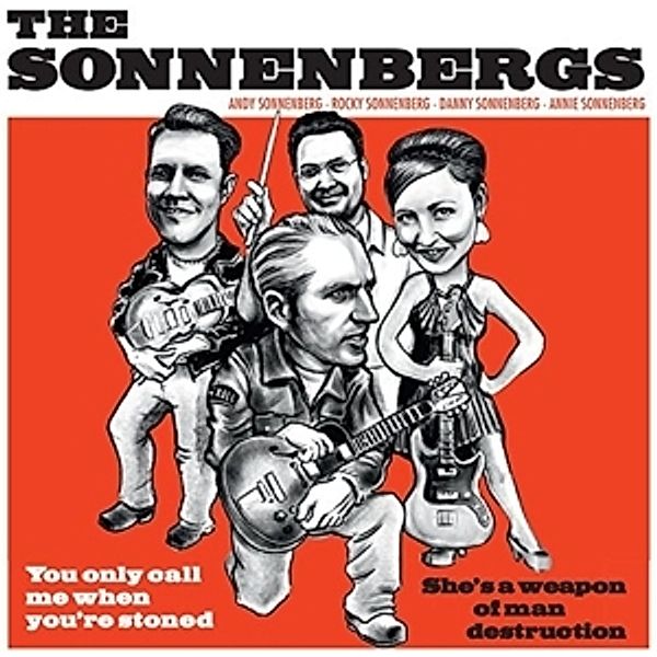 You Only Call Me When Your'Re Stoned, The Sonnenbergs