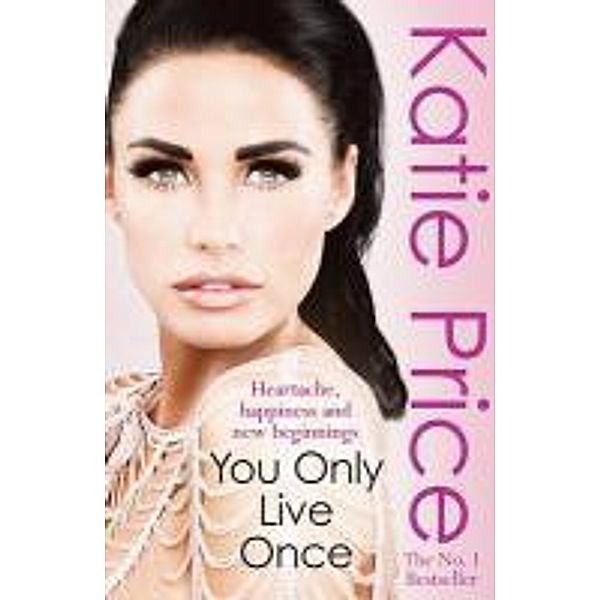 You Only Live Once, Katie Price