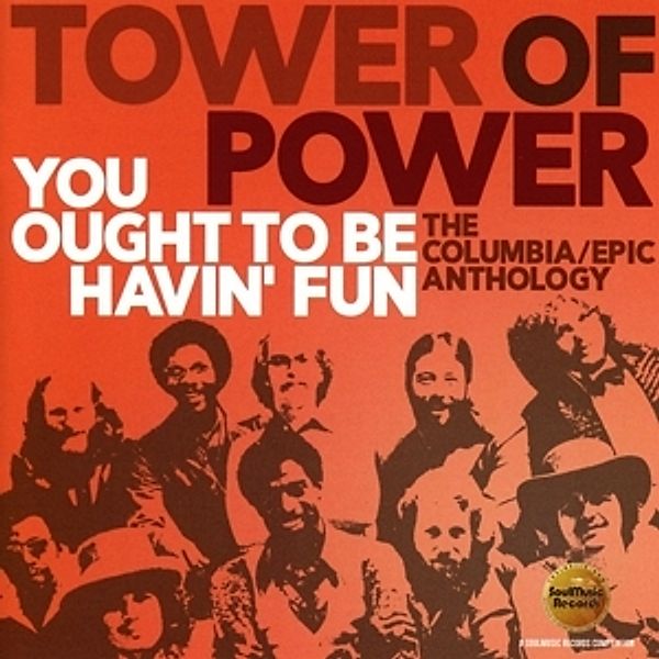 You Ought To Be Havin' Fun, Tower Of Power