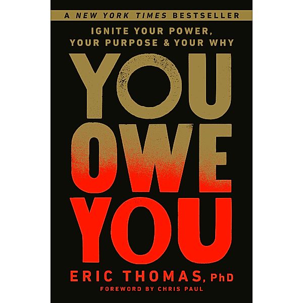 You Owe You, Eric Thomas