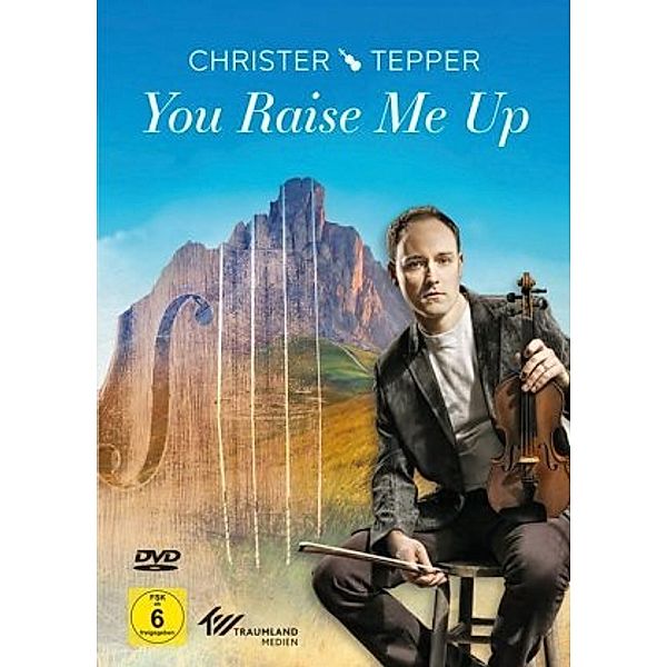 You Raise Me Up, 1 DVD, Christer Tepper