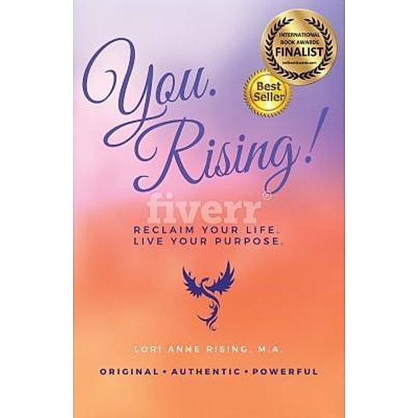 You. Rising! / Rising Productions, LLC, Lori Anne Rising