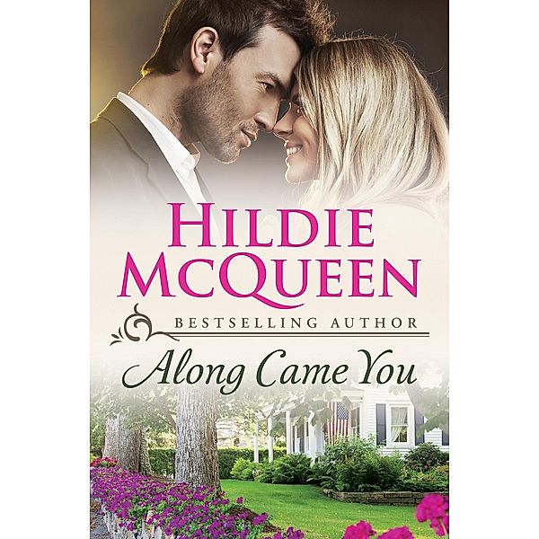 You, Romantic Comedy: Along Came You (You, Romantic Comedy), Hildie Mcqueen