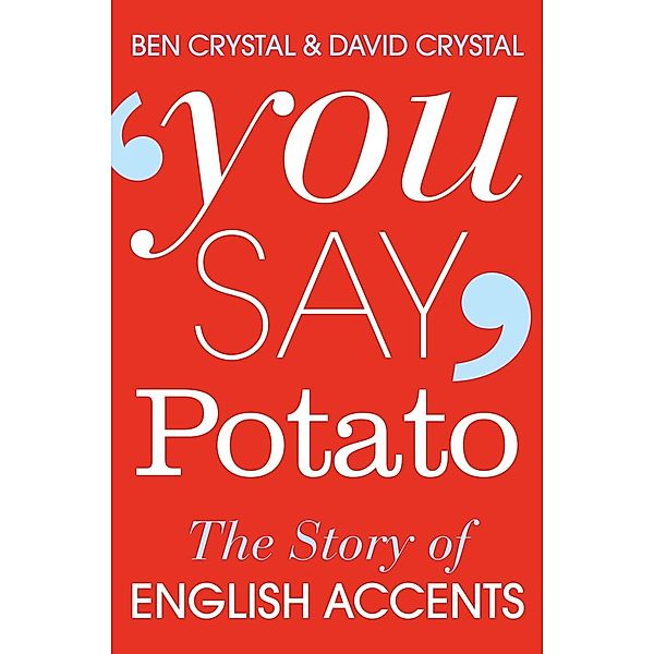 You Say Potato, Ben Crystal, David Crystal
