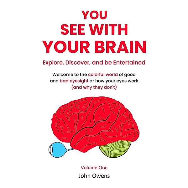 You See With Your Brain, John Owens