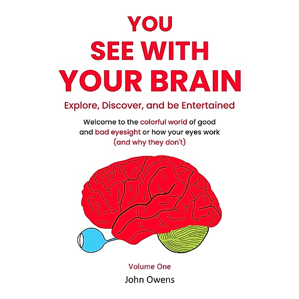 You See With Your Brain, John Owens