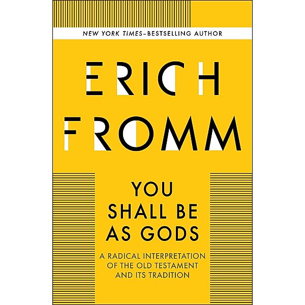 You Shall Be as Gods, Erich Fromm