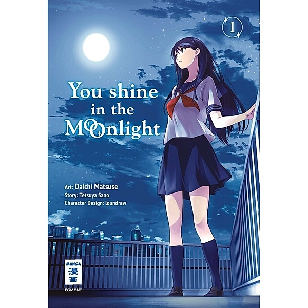 You Shine in the Moonlight Bd.1, Tetsuya Sano, loundraw