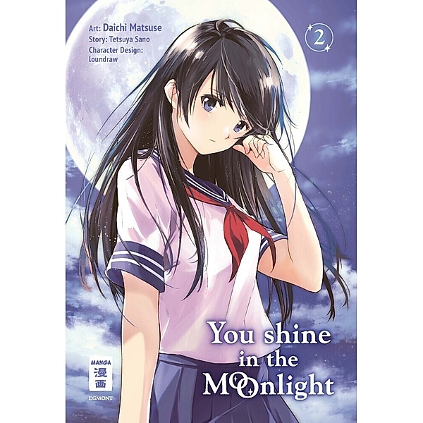 You Shine in the Moonlight Bd.2, loundraw, Tetsuya Sano
