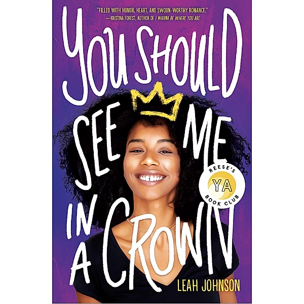 You Should See Me in a Crown, Leah Johnson