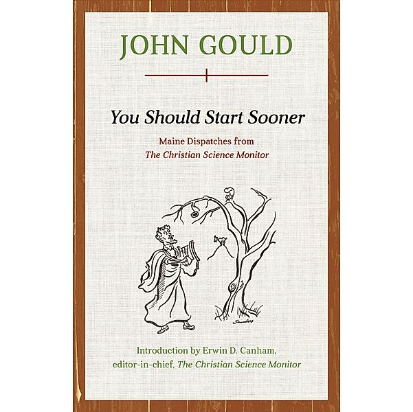 You Should Start Sooner, John Gould