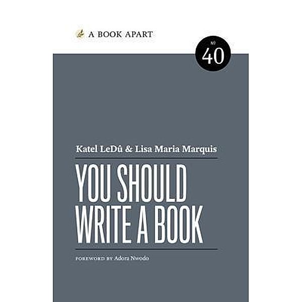 You Should Write a Book, Katel LeDu, Lisa Maria Marquis