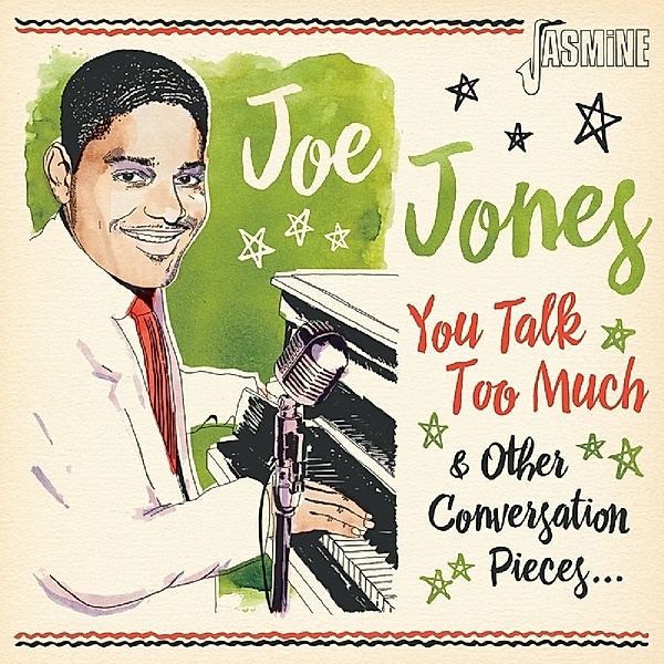 You Talk Too Much And Other Conversation Pieces, Joe Jones