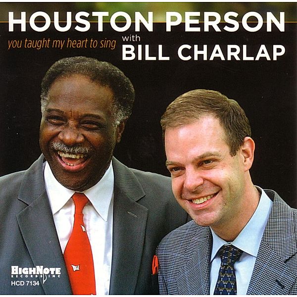 You Taught My Heart To Sing, Houston Person & Bill Charlap