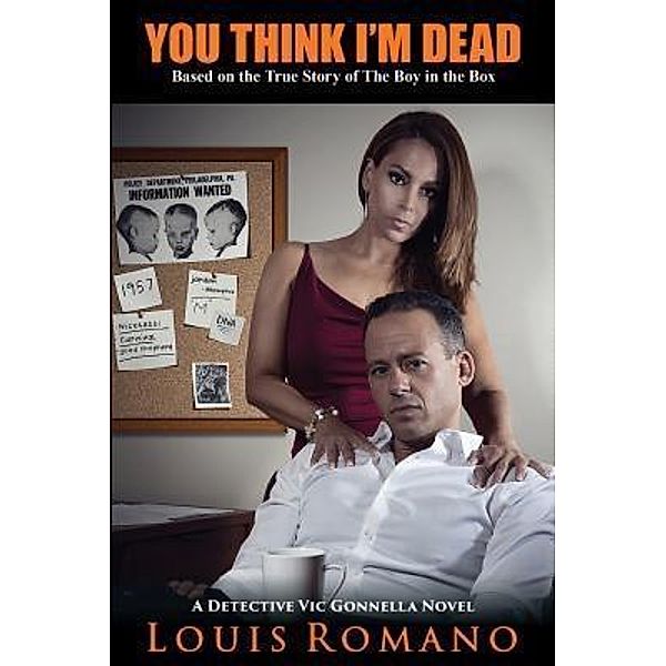 YOU THINK I'M DEAD, Louis Romano